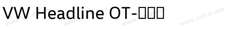 VW Headline OT字体转换